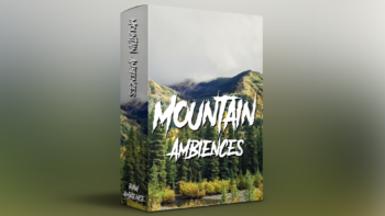 Mountain Ambiences