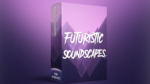 Futuristic Soundscapes