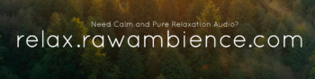 Banner promoting calming audio loops at relax.rawambience.com for meditation, sleep, and focus.